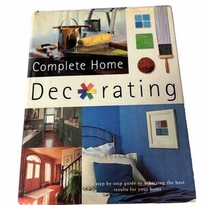 Complete Home Decorating Step by Step Guide Book